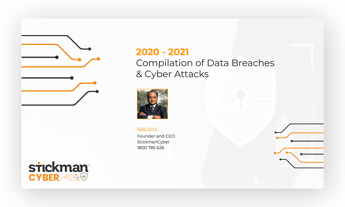 Screenshot of the 2021 - 2021 Compilation of Data Breaches & Cyber Attacks. | StickmanCyber